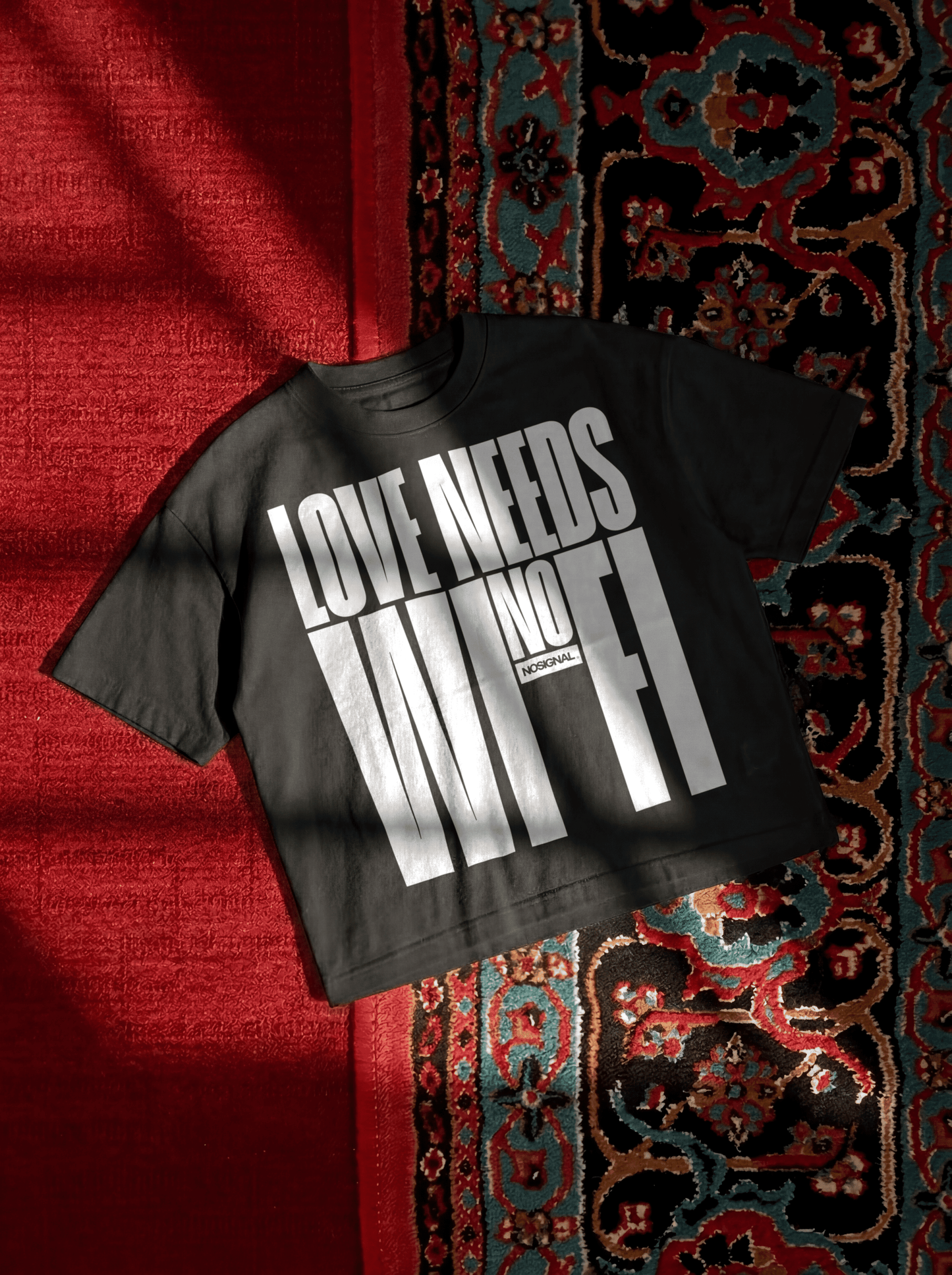 LOVE NEEDS NO WI-FI